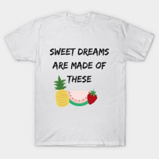 Sweet Dreams T-Shirt